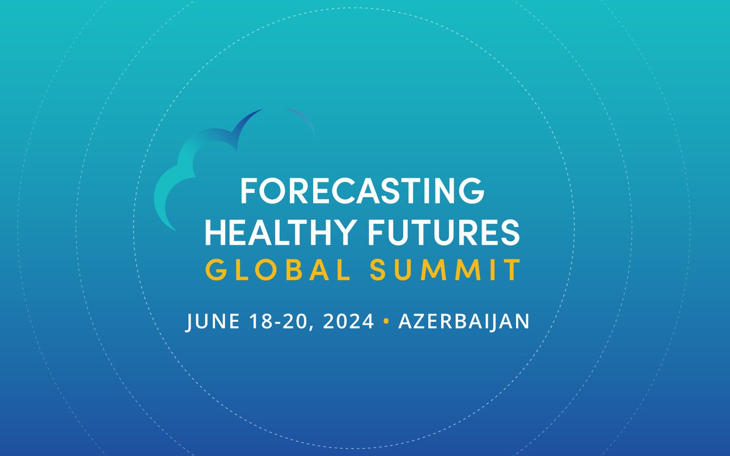Forecasting Healthy Futures Global Summit 2024