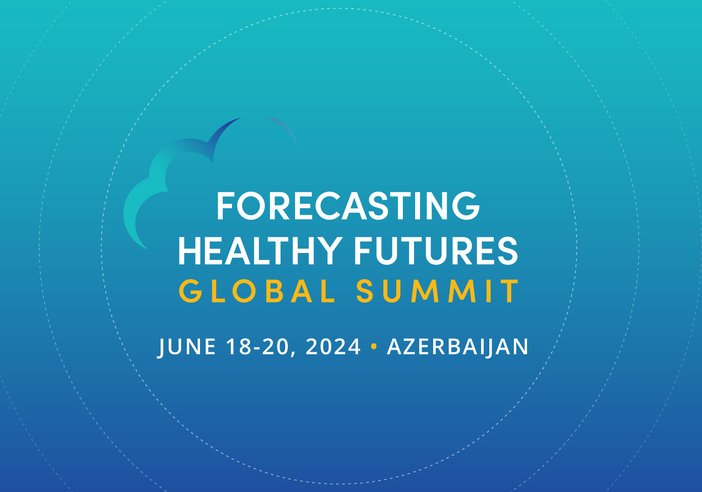 Forecasting Healthy Futures Global Summit 2024