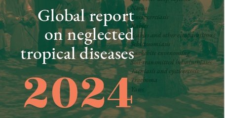 World Health Organization - Global Report On Neglected Tropical ...