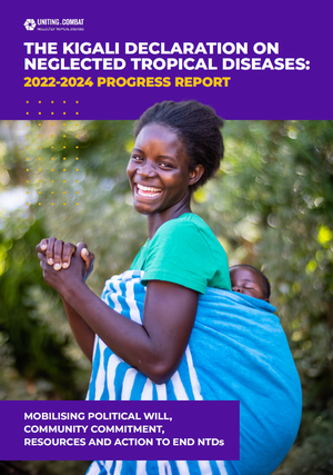 Kigali Declaration on Neglected Tropical Diseases: 2022-2024 Progress Report, MOBILISING  POLITICAL WILL, COMMUNITY COMMITMENT, RESOURCES AND ACTION TO END NTDS