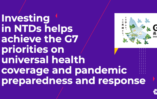 Investing in NTDs helps achieve the G7 priorities on universal health coverage and pandemic preparedness and response